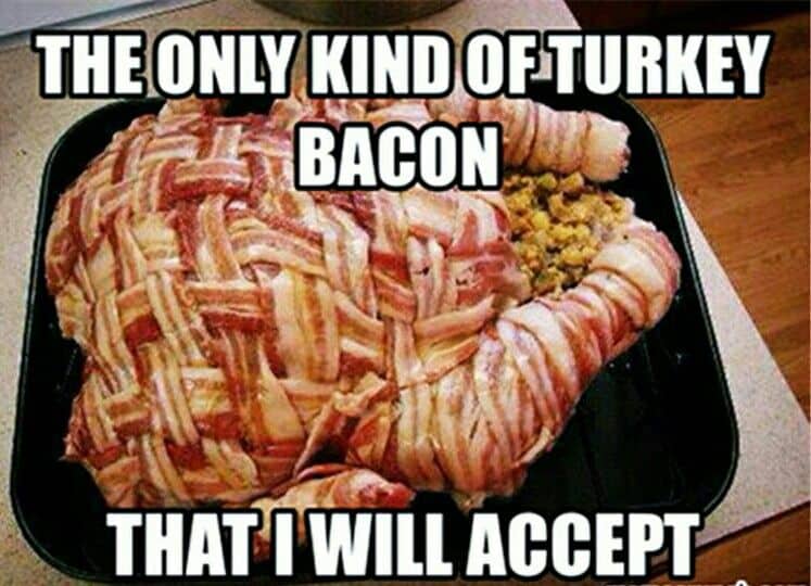 the-only-turkey-bacon-meme.jpeg