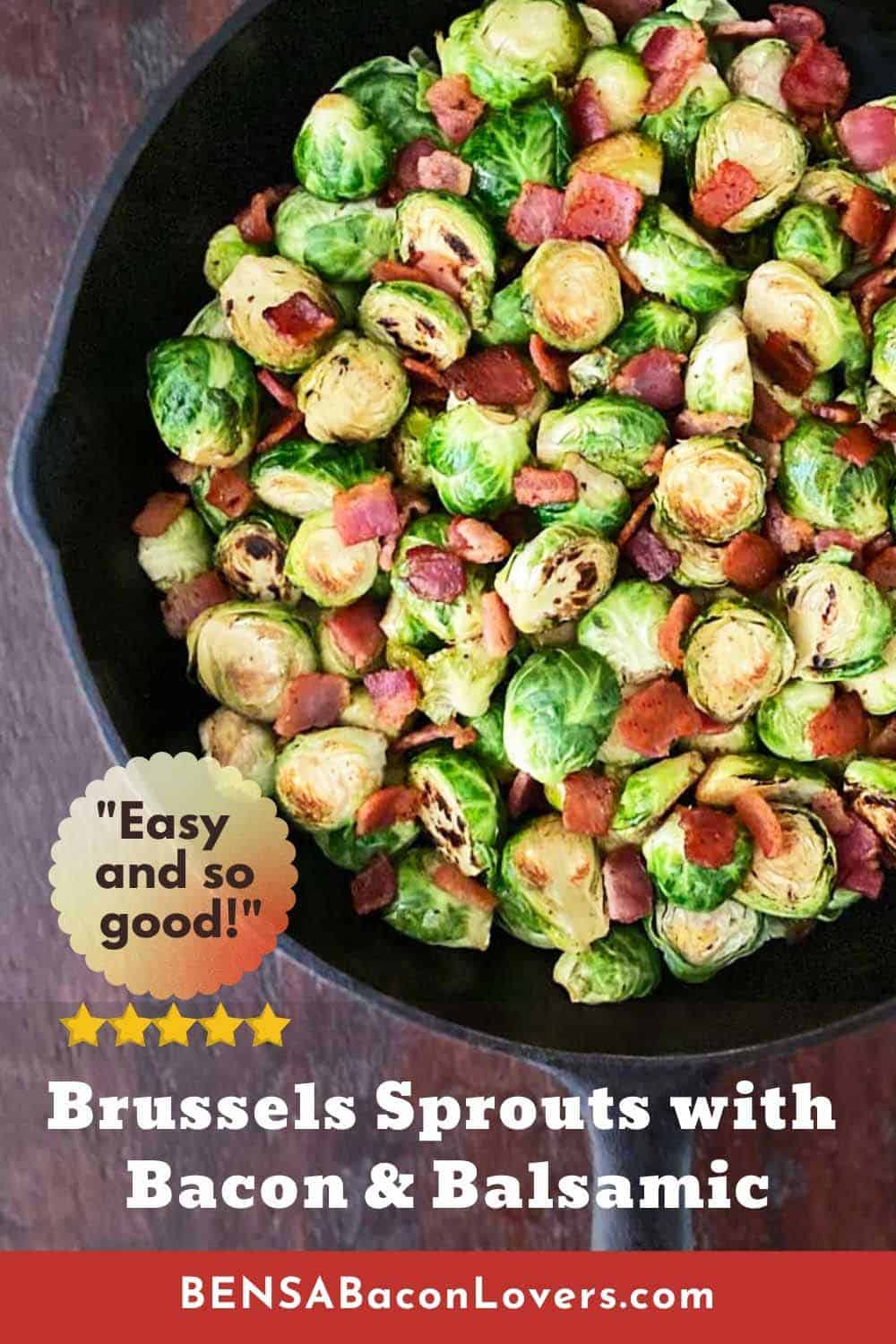 A vertical Pinterest image of a skillet with bacon brussels sprouts and the recipe title