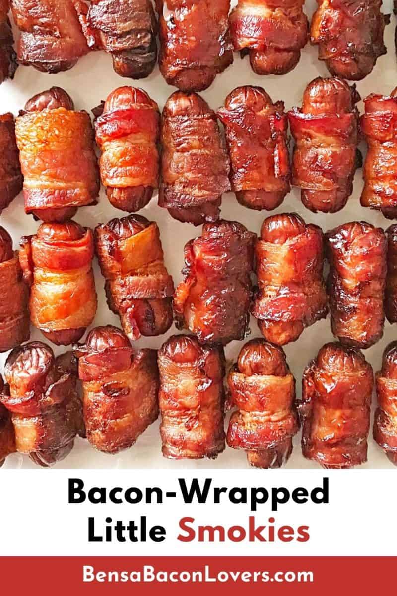 Close up of 24 pieces of bacon wrapped little smokies appetizers with recipe title for Pinterest