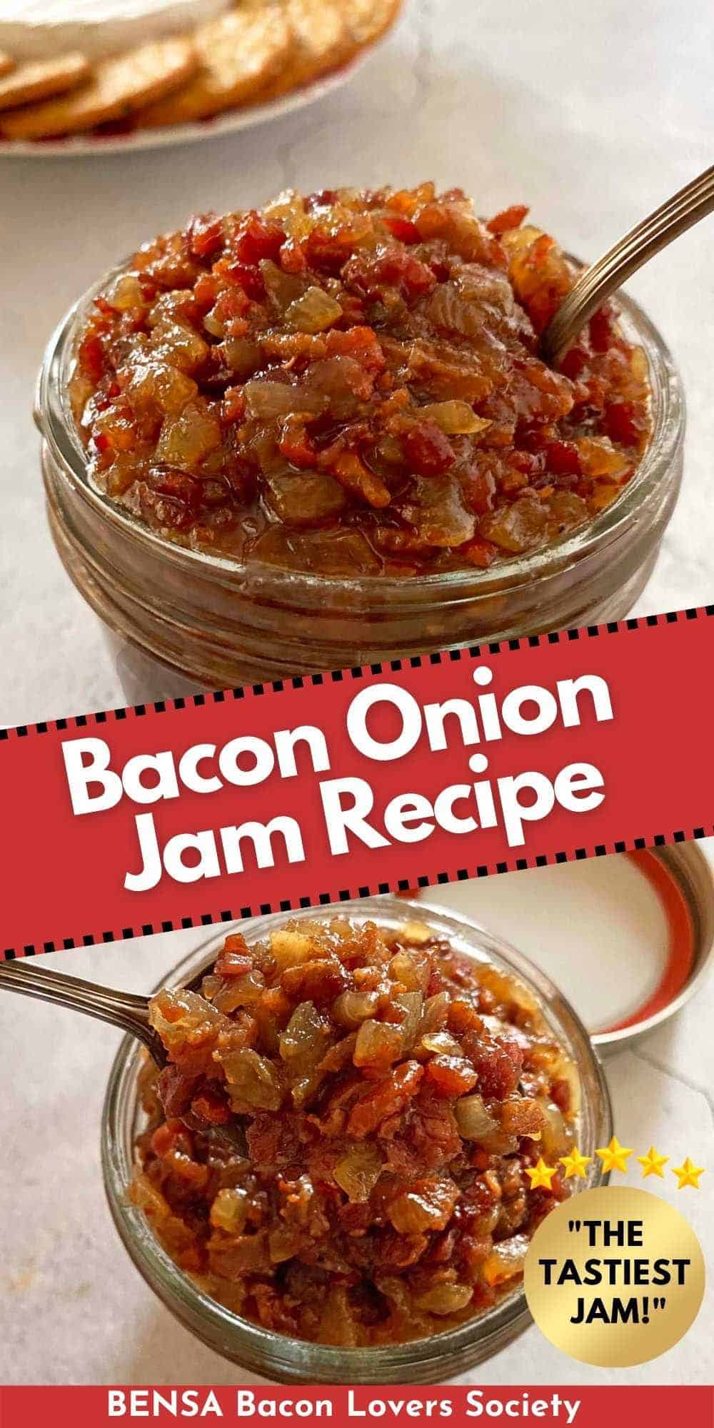 Bacon onion jam in a small Mason jar, shown near a tray with crackers and also from above with a serving spoon.