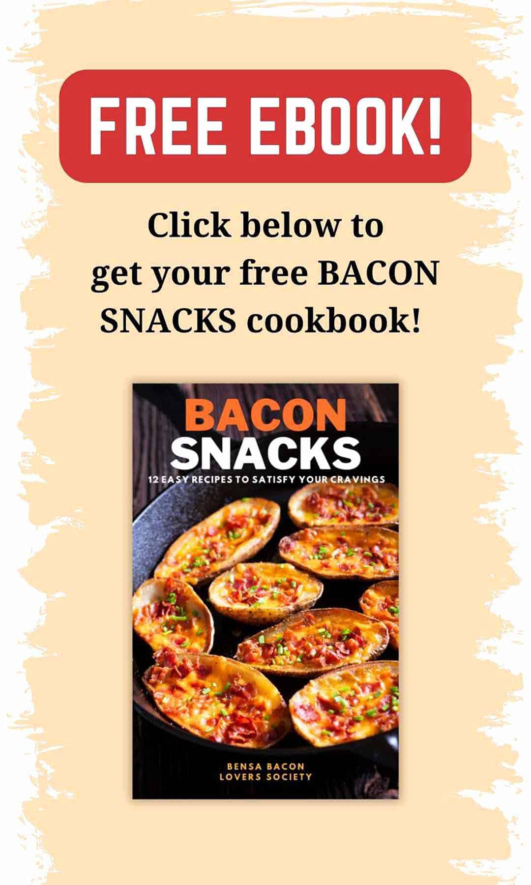 https://bensabaconlovers.com/wp-content/uploads/2023/06/free-bacon-snacks-cookbook.jpg